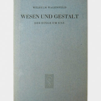 Wesen und Gestalt der Dinge um uns, Wilhelm Wagenfeld, Originalausgabe von 1948